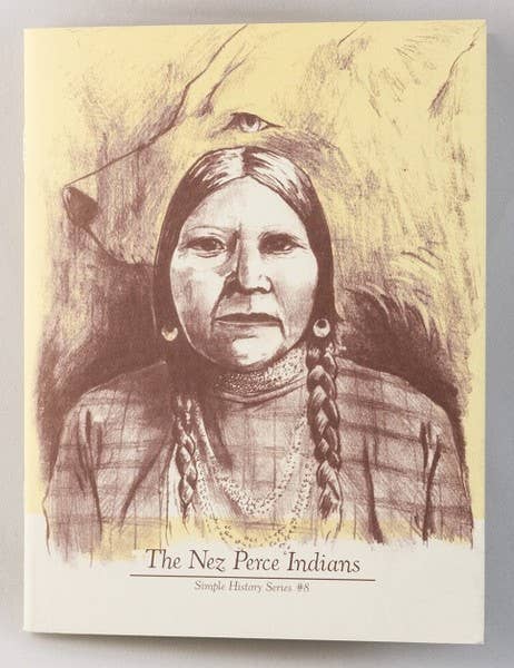 Nez Perce Indians: Simple History Series Zine #8