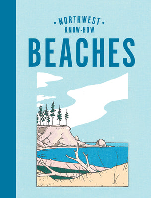Northwest Know-How BEACHES